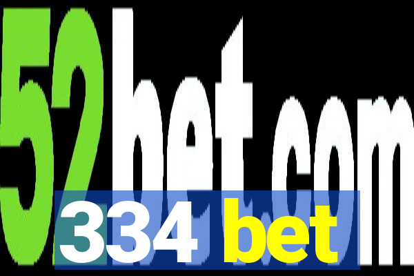 334 bet